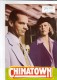 127: Chinatown ( Roman Polanski ) Faye Dunaway, Jack Nicholson, John Huston, Perry Lopez, John Hillerman, Darrell Zwerling, Diane Ladd, Roy Jenson, Roman Polanski, Richard Bakalyan, Joe Mantell, Bruce Glover, Nandu Hinds, 